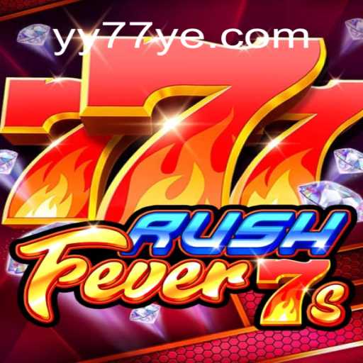 Explore o Mundo Empolgante de RushFever7s em YY77.COM